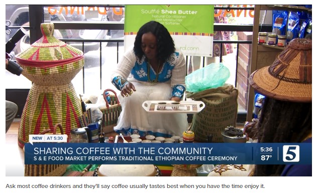 Grocer teaches North Nashville community about Ethiopian coffee tradition