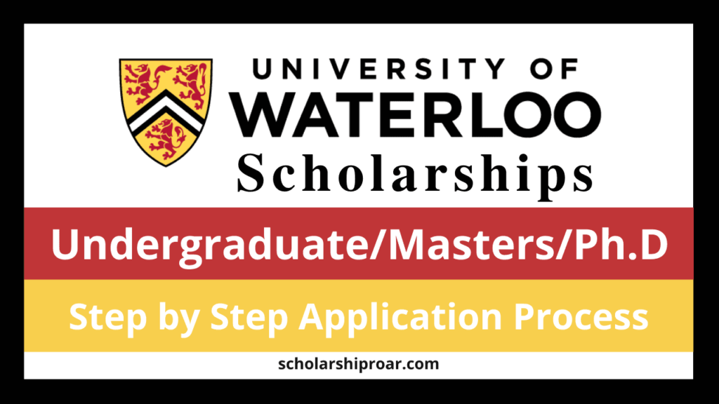 University of Waterloo Canada Scholarships 2024
