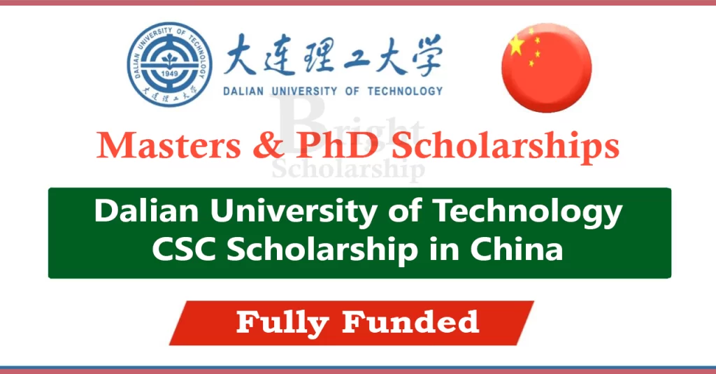 Dalian University of Technology CSC Scholarship 2024-25 in China