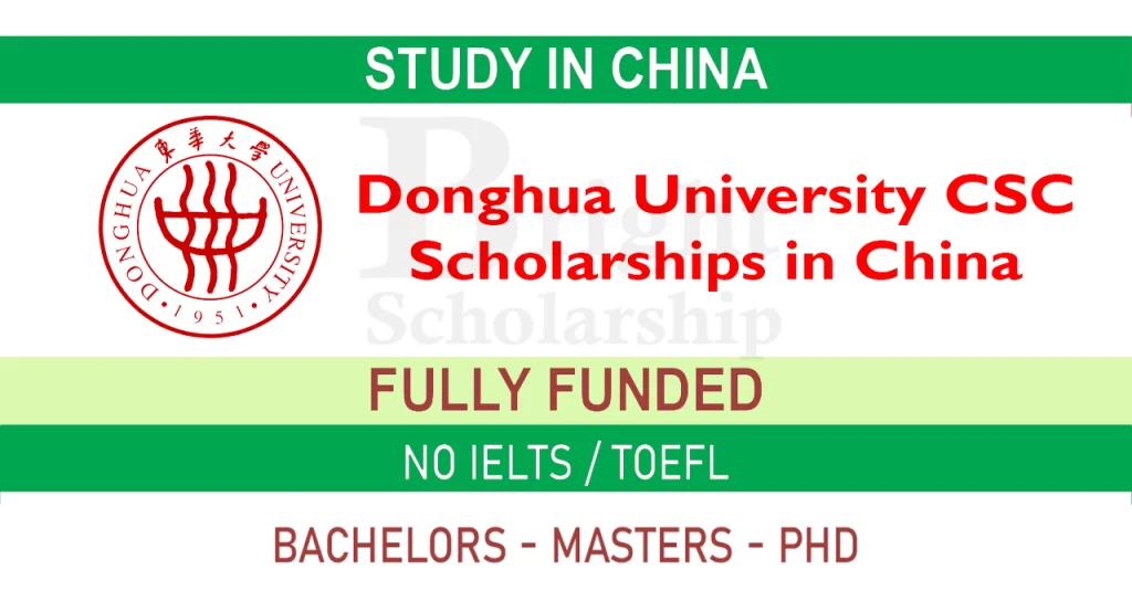 Donghua University CSC Scholarships 2024-25 in China