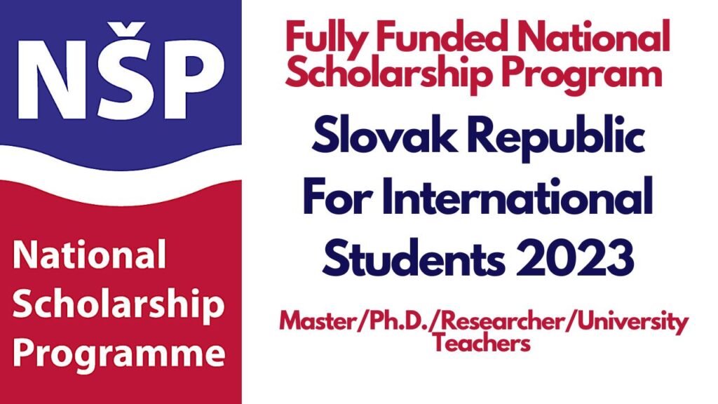 Government Of The Slovak Republic National Scholarship 2024