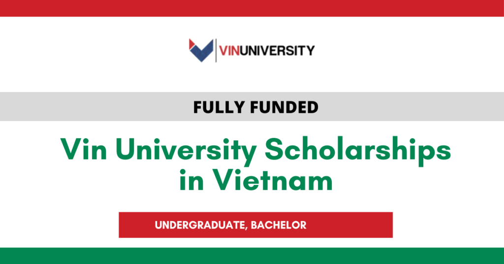 VinUniversity Scholarships 2024 for International Students