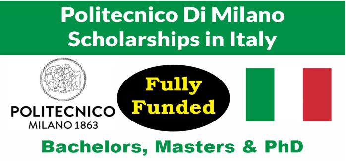 Politecnico Di Milano Scholarships 2024-25 in Italy