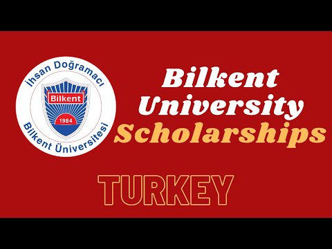 Bilkent University International Scholarships 2024-25 in Turkey