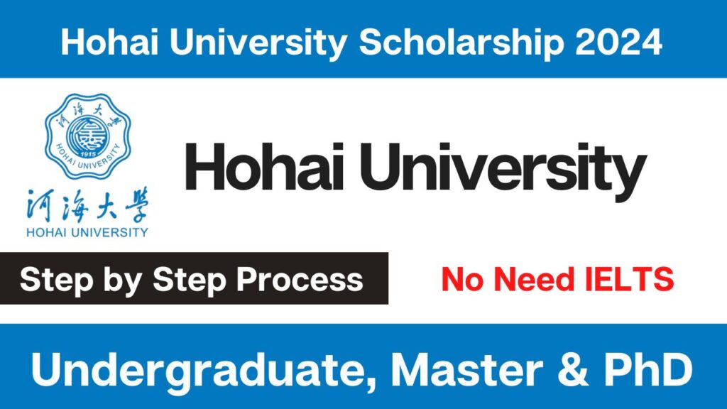Hohai University CSC Scholarship 2024-25 in China