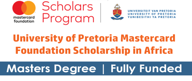 University of Pretoria Mastercard Scholarship 2024-25 in Africa