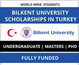 Bilkent UNAM University Scholarship In Turkey 2025