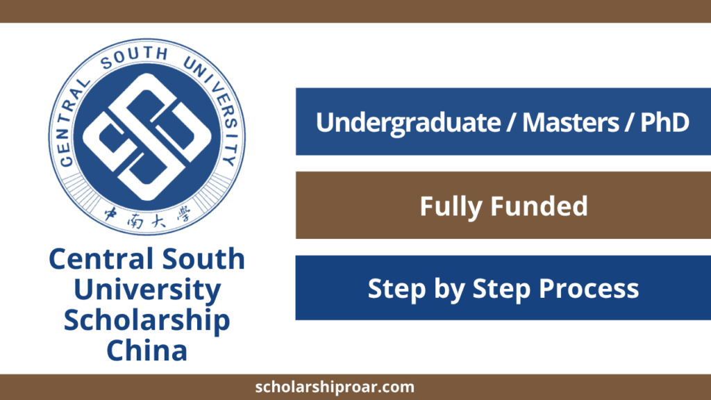 Central South University Scholarship 2024-25 in China