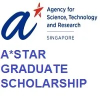 Singapore A STAR Graduate Scholarship 2025