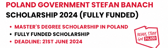 Poland Government Stefan Banach Scholarship 2024