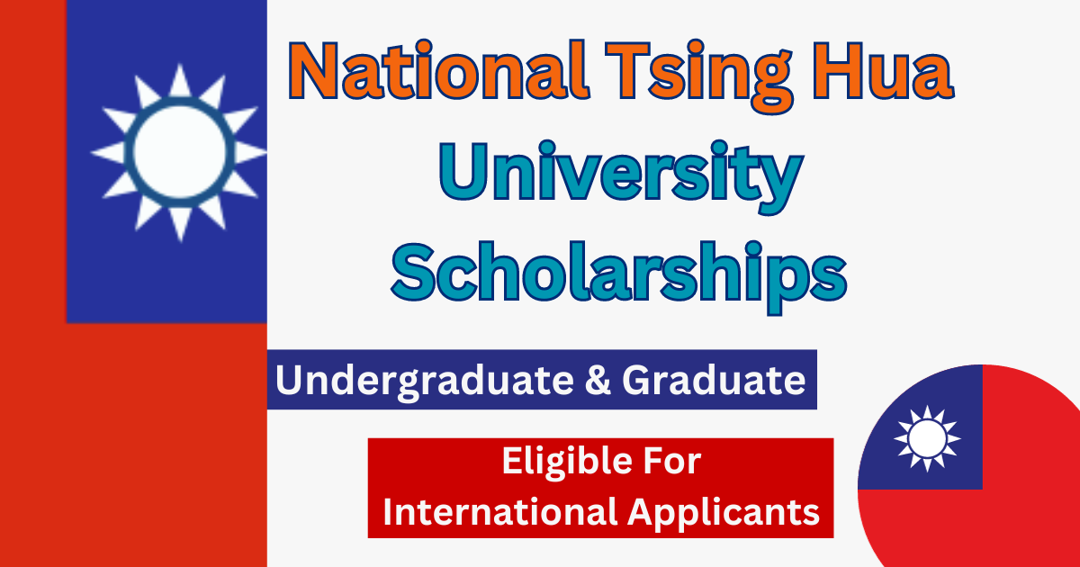 National Tsing Hua University Scholarships in Taiwan 2025