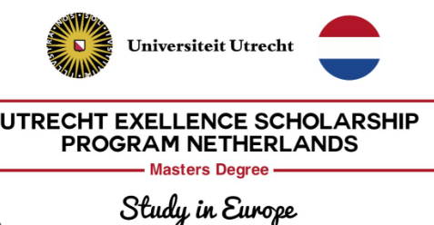 Utrecht University Excellence Scholarship 2025-26 in Netherlands