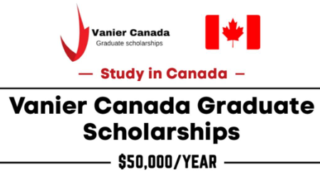 Vanier Canada Graduate Scholarships 2025