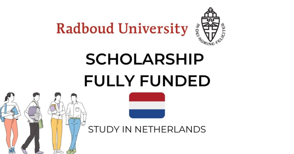 Radboud University Scholarship In Netherlands 2025