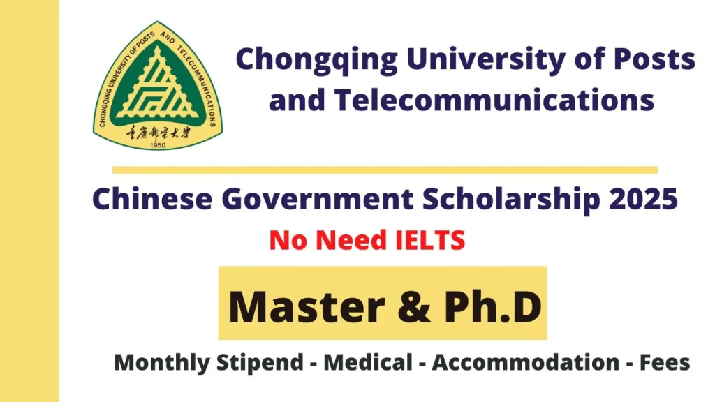 Chongqing University of Posts and Telecommunications CSC Scholarship 2025