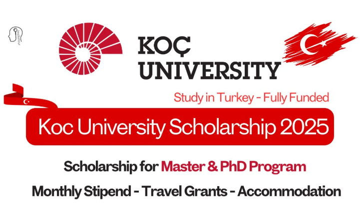 Koc University Scholarship 2025-26 in Turkey