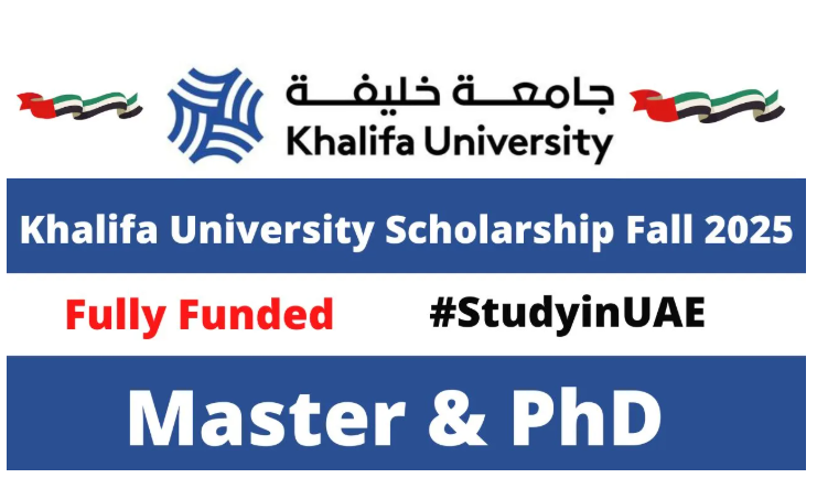 Khalifa University Scholarship 2025 in UAE for International Students