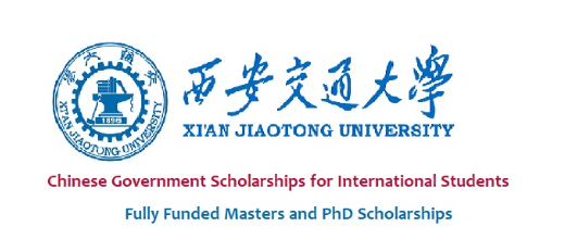 Xian Jiaotong University (XJTU) CSC Scholarship 2025 | Study in China