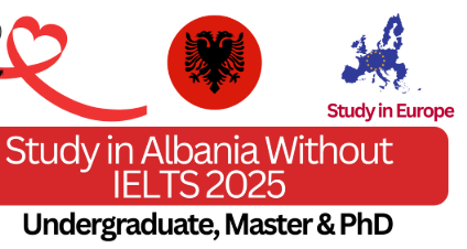 Study in Albania Without IELTS 2025