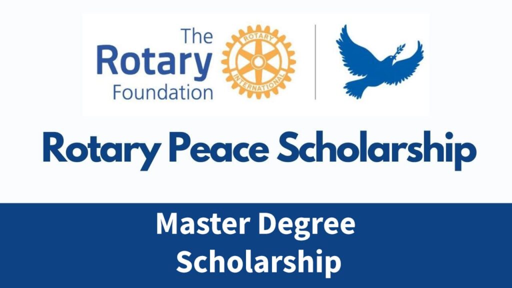 Rotary Peace Fellowships 2026-27