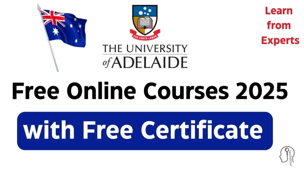 University of Adelaide Free Online Courses 2025 for International Students