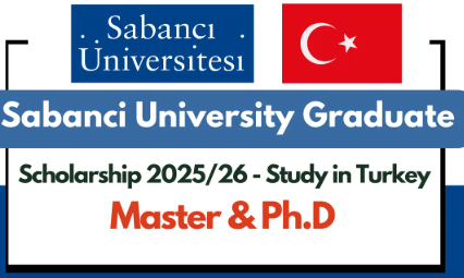 Sabanci University Graduate Scholarship 2025/26 in Turkey
