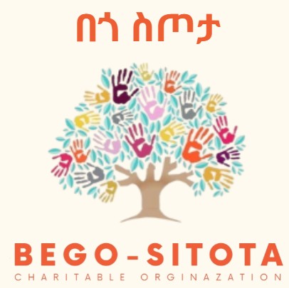 Bego Sitota Charitable Organization /በጎ ስጦታ