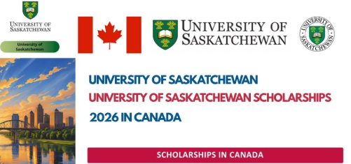 University of Saskatchewan Scholarships 2026 in Canada