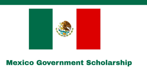 Mexico Government Scholarship 2026 in Mexico